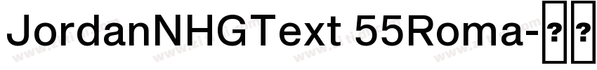 JordanNHGText 55Roma字体转换 JordanNHGText 55Roma字体转换